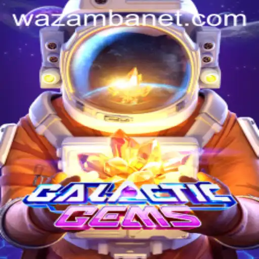 Exploring the GalacticGems at Wazamba: An In-Depth Look